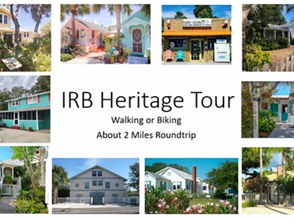IRB Heritage Tour Walking or biking about 2 miles roundtrip